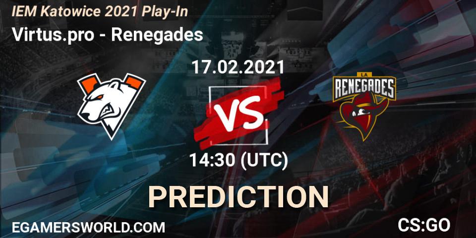 Virtus.pro - Renegades: прогноз. 17.02.2021 at 14:45, Counter-Strike (CS2), IEM Katowice 2021 Play-In