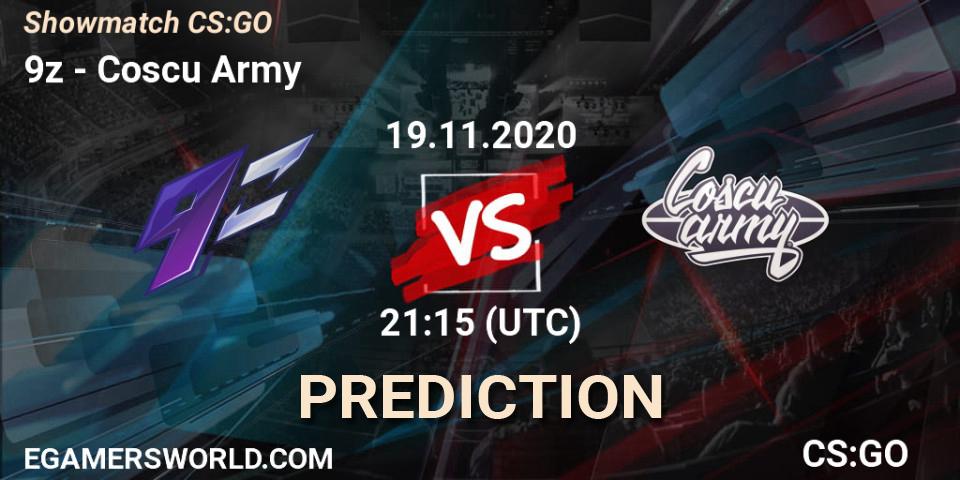 9z - Coscu Army: прогноз. 19.11.2020 at 22:45, Counter-Strike (CS2), Showmatch CS:GO