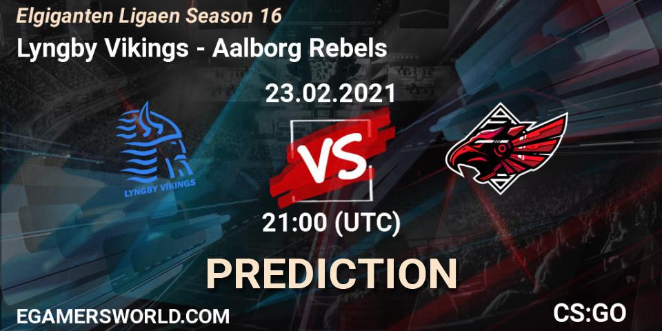 Lyngby Vikings - Aalborg Rebels: прогноз. 23.02.2021 at 22:00, Counter-Strike (CS2), Elgiganten Ligaen Season 16
