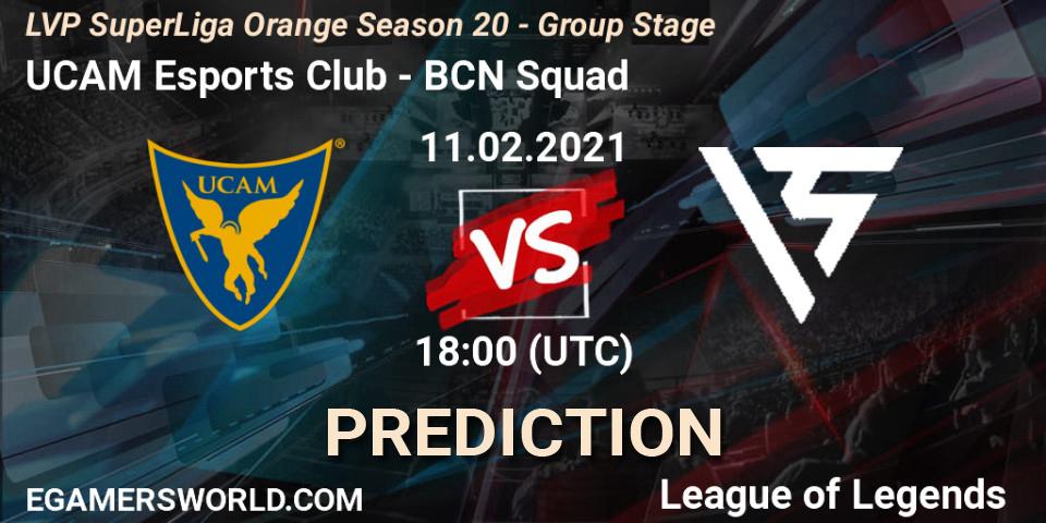 UCAM Esports Club - BCN Squad: прогноз. 11.02.2021 at 18:00, LoL, LVP SuperLiga Orange Season 20 - Group Stage