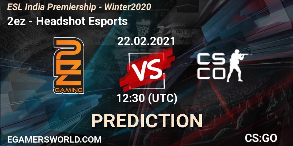 2ez - Headshot Esports: прогноз. 22.02.2021 at 12:30, Counter-Strike (CS2), ESL India Premiership - Winter 2020