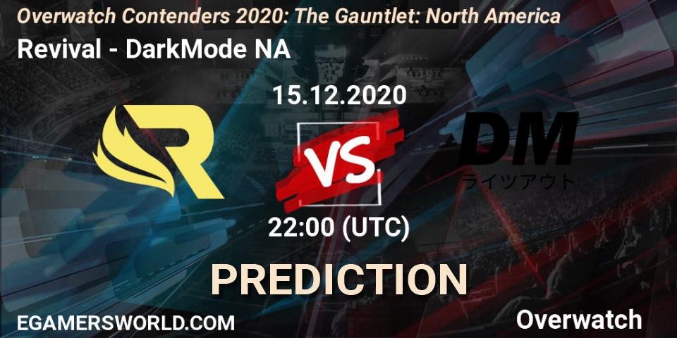 Revival - DarkMode NA: прогноз. 15.12.2020 at 22:00, Overwatch, Overwatch Contenders 2020: The Gauntlet: North America