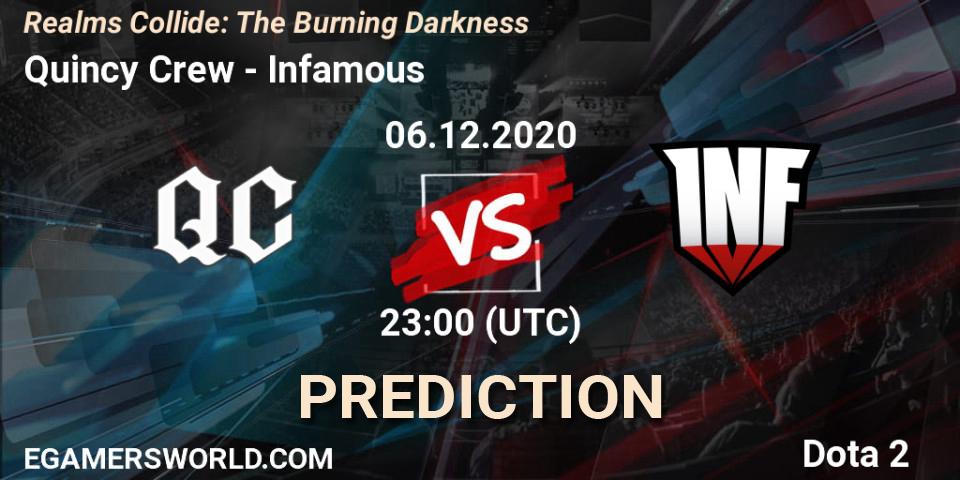 Quincy Crew - Infamous: прогноз. 06.12.2020 at 23:02, Dota 2, Realms Collide: The Burning Darkness
