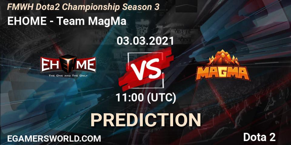 EHOME - Team MagMa: прогноз. 02.03.2021 at 11:39, Dota 2, FMWH Dota2 Championship Season 3