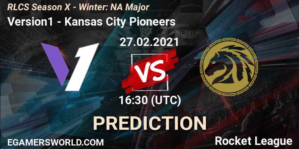 Version1 - Kansas City Pioneers: прогноз. 27.02.2021 at 16:30, Rocket League, RLCS Season X - Winter: NA Major