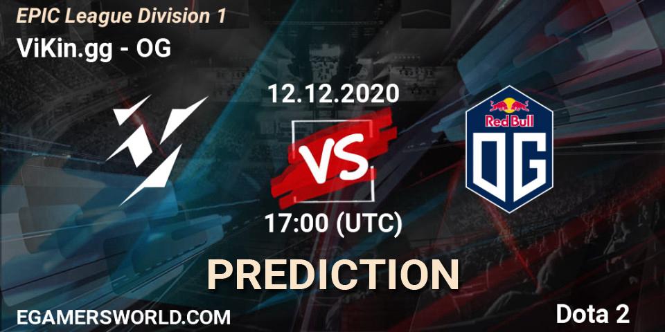 ViKin.gg - OG: прогноз. 12.12.2020 at 17:43, Dota 2, EPIC League Division 1
