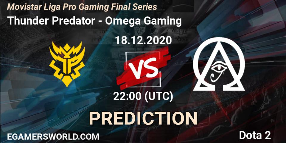 Thunder Predator - Omega Gaming: прогноз. 18.12.2020 at 21:12, Dota 2, Movistar Liga Pro Gaming Final Series