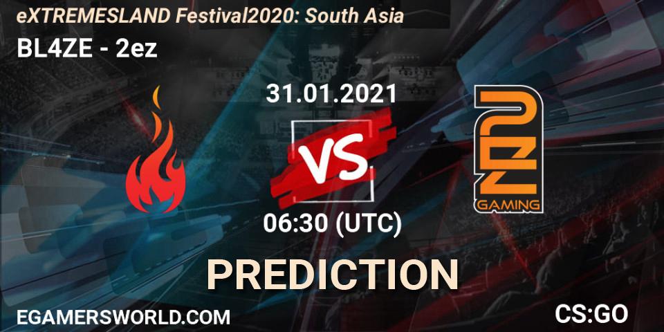 BL4ZE - 2ez: прогноз. 31.01.2021 at 06:30, Counter-Strike (CS2), eXTREMESLAND Festival 2020: South Asia