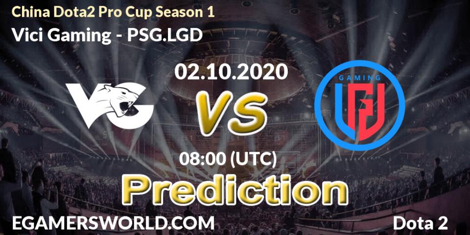 Vici Gaming - PSG.LGD: прогноз. 02.10.2020 at 09:35, Dota 2, China Dota2 Pro Cup Season 1
