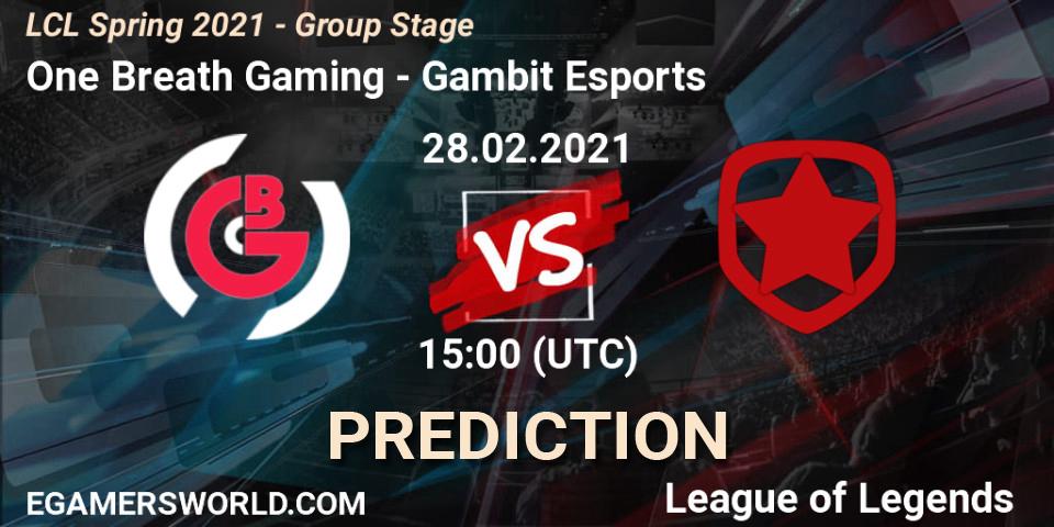 One Breath Gaming - Gambit Esports: прогноз. 28.02.21, LoL, LCL Spring 2021 - Group Stage