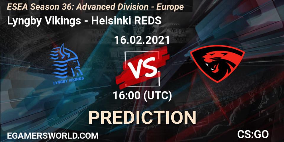 Lyngby Vikings - Helsinki REDS: прогноз. 16.02.2021 at 16:00, Counter-Strike (CS2), ESEA Season 36: Europe - Advanced Division