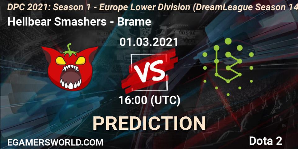 Hellbear Smashers - Brame: прогноз. 01.03.21, Dota 2, DPC 2021: Season 1 - Europe Lower Division (DreamLeague Season 14)