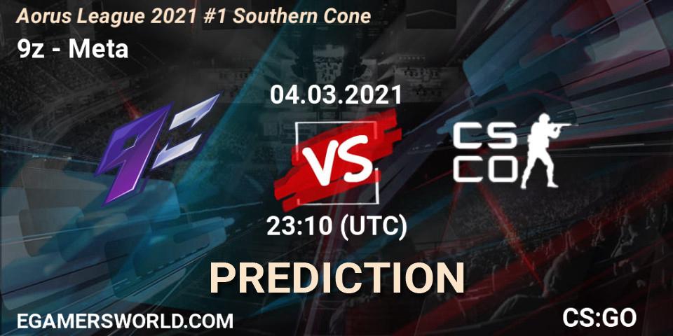 9z - Meta Gaming Brasil: прогноз. 04.03.2021 at 23:10, Counter-Strike (CS2), Aorus League 2021 #1 Southern Cone
