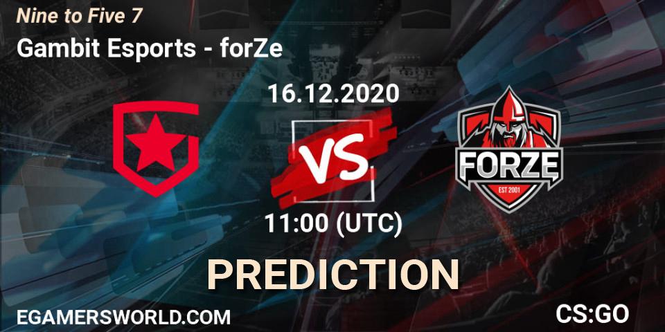 Gambit Esports - forZe: прогноз. 16.12.2020 at 11:00, Counter-Strike (CS2), Nine to Five 7