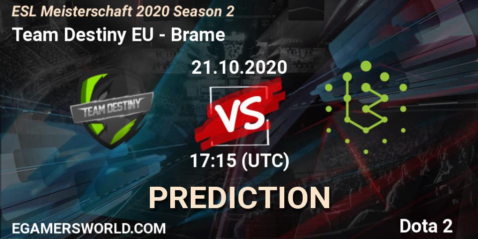 Team Destiny EU - Brame: прогноз. 21.10.2020 at 17:21, Dota 2, ESL Meisterschaft 2020 Season 2