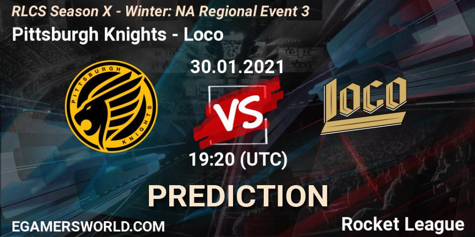 Pittsburgh Knights - Loco: прогноз. 30.01.2021 at 19:20, Rocket League, RLCS Season X - Winter: NA Regional Event 3