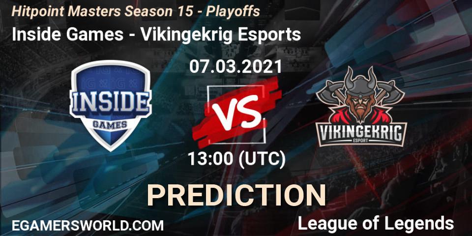 Inside Games - Vikingekrig Esports: прогноз. 07.03.2021 at 13:00, LoL, Hitpoint Masters Season 15 - Playoffs