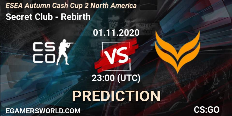Secret Club - Rebirth: прогноз. 01.11.2020 at 23:00, Counter-Strike (CS2), ESEA Autumn Cash Cup 2 North America