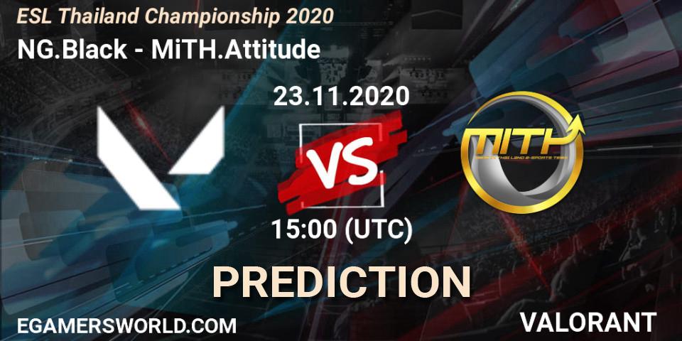 NG.Black - MiTH.Attitude: прогноз. 23.11.2020 at 15:00, VALORANT, ESL Thailand Championship 2020