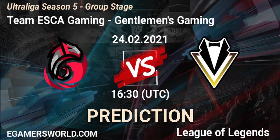 Team ESCA Gaming - Gentlemen's Gaming: прогноз. 24.02.2021 at 16:30, LoL, Ultraliga Season 5 - Group Stage