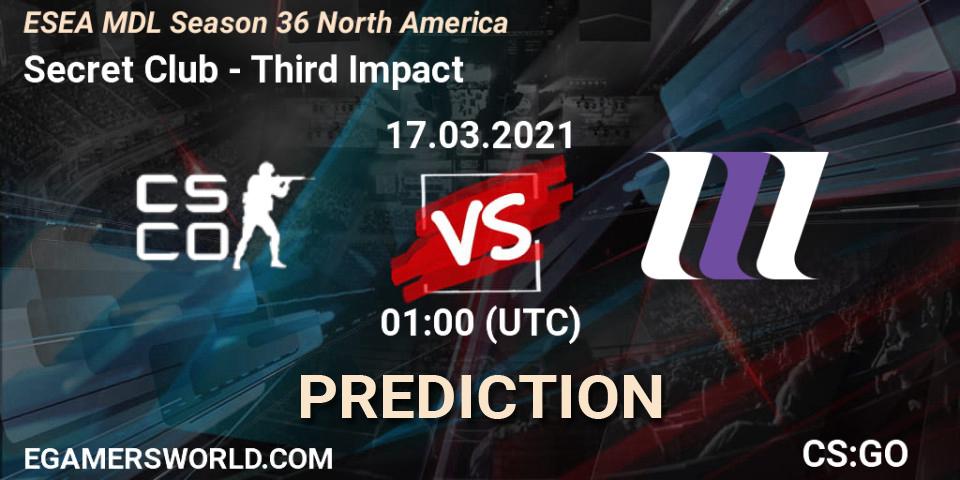 Secret Club - Third Impact: прогноз. 17.03.2021 at 01:00, Counter-Strike (CS2), MDL ESEA Season 36: North America - Premier Division