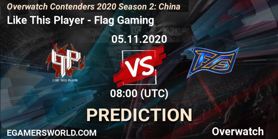 Like This Player - Flag Gaming: прогноз. 05.11.20, Overwatch, Overwatch Contenders 2020 Season 2: China