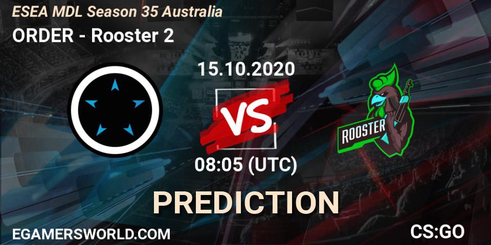 ORDER - Rooster 2: прогноз. 15.10.2020 at 08:05, Counter-Strike (CS2), ESEA MDL Season 35 Australia