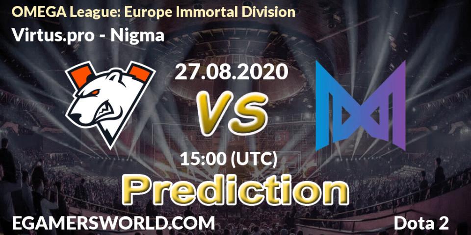 Virtus.pro - Nigma: прогноз. 27.08.2020 at 14:10, Dota 2, OMEGA League: Europe Immortal Division
