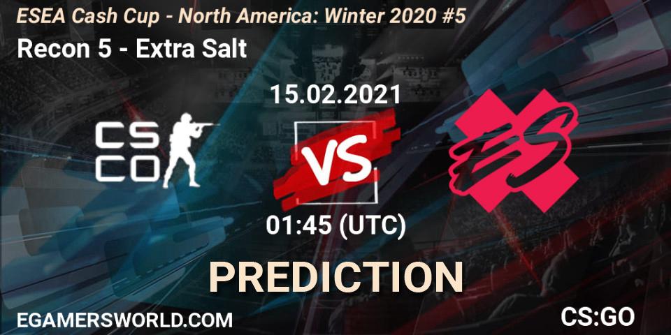Recon 5 - Extra Salt: прогноз. 15.02.2021 at 01:45, Counter-Strike (CS2), ESEA Cash Cup - North America: Winter 2020 #5