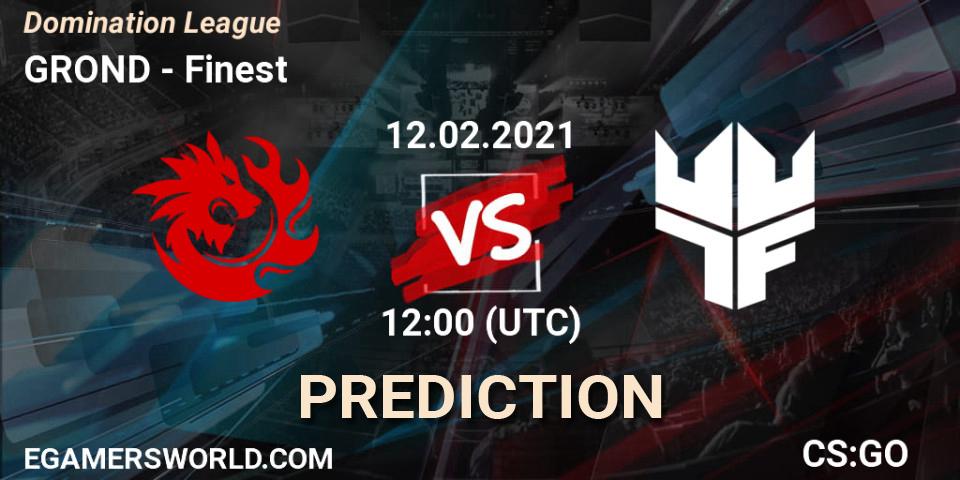 GROND - Finest: прогноз. 12.02.2021 at 12:00, Counter-Strike (CS2), Domination League
