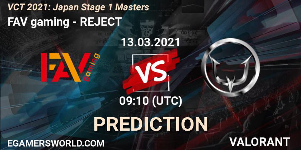 FAV gaming - REJECT: прогноз. 13.03.2021 at 09:10, VALORANT, VCT 2021: Japan Stage 1 Masters