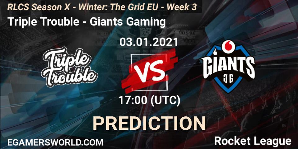 Triple Trouble - Giants Gaming: прогноз. 03.01.2021 at 17:00, Rocket League, RLCS Season X - Winter: The Grid EU - Week 3