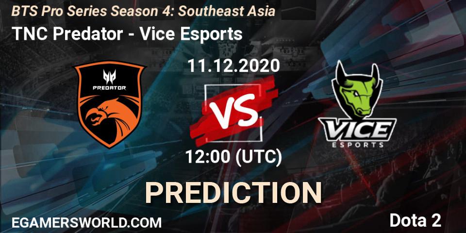 TNC Predator - Vice Esports: прогноз. 11.12.2020 at 12:35, Dota 2, BTS Pro Series Season 4: Southeast Asia