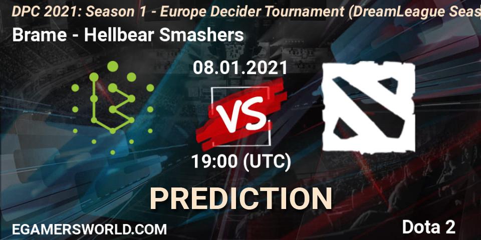 Brame - Hellbear Smashers: прогноз. 08.01.2021 at 19:07, Dota 2, DPC 2021: Season 1 - Europe Decider Tournament (DreamLeague Season 14)