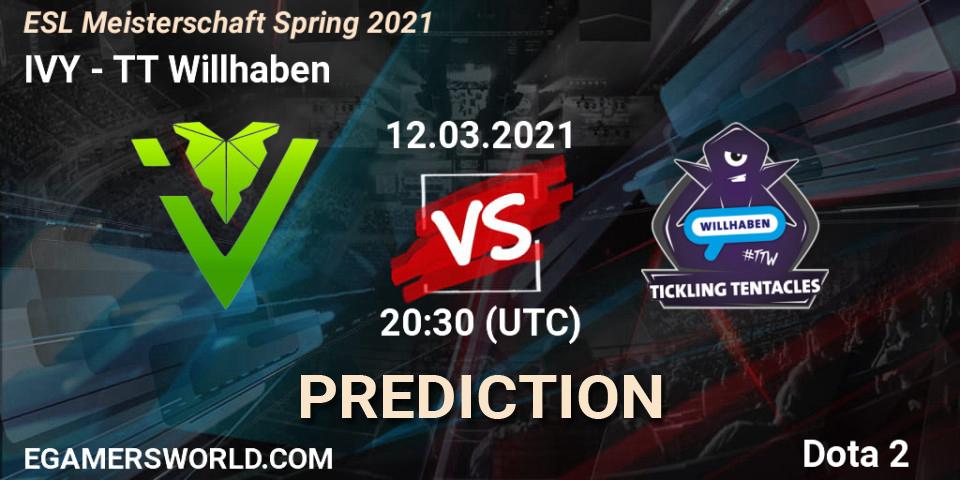IVY - TT Willhaben: прогноз. 12.03.2021 at 20:14, Dota 2, ESL Meisterschaft Spring 2021