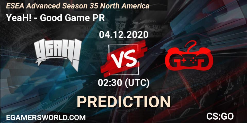 YeaH! - Good Game PR: прогноз. 04.12.20, CS2 (CS:GO), ESEA Advanced Season 35 North America