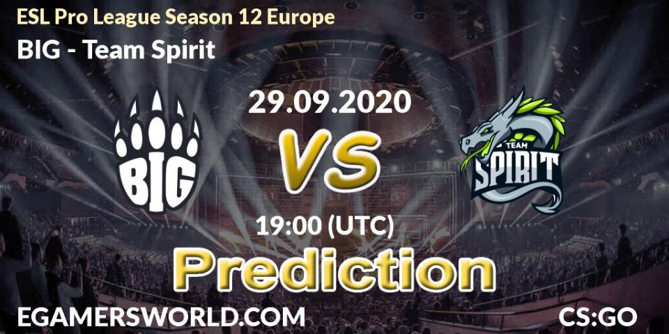 BIG - Team Spirit: прогноз. 29.09.2020 at 12:05, Counter-Strike (CS2), ESL Pro League Season 12 Europe