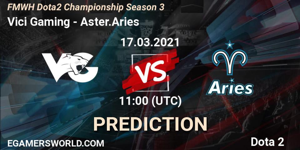 Vici Gaming - Aster.Aries: прогноз. 17.03.21, Dota 2, FMWH Dota2 Championship Season 3