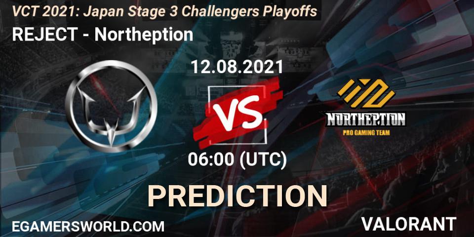 REJECT - Northeption: прогноз. 12.08.21, VALORANT, VCT 2021: Japan Stage 3 Challengers Playoffs