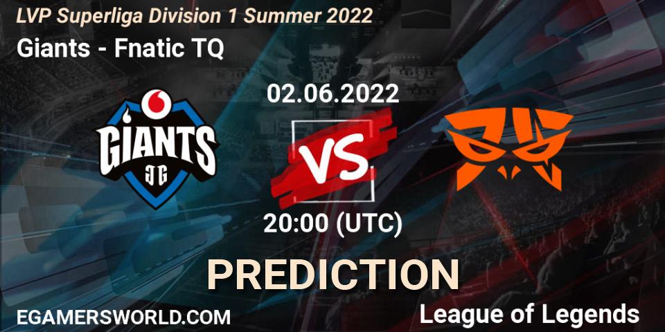 Giants - Fnatic TQ: прогноз. 02.06.2022 at 20:00, LoL, LVP Superliga Division 1 Summer 2022