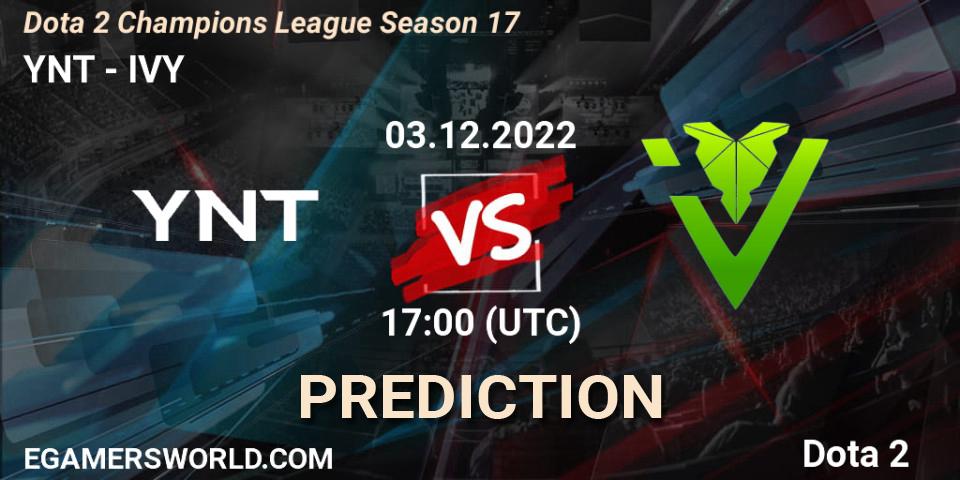 YNT - IVY: прогноз. 03.12.22, Dota 2, Dota 2 Champions League Season 17