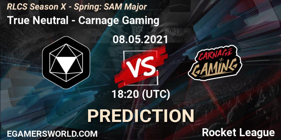 True Neutral - Carnage Gaming: прогноз. 08.05.2021 at 18:20, Rocket League, RLCS Season X - Spring: SAM Major