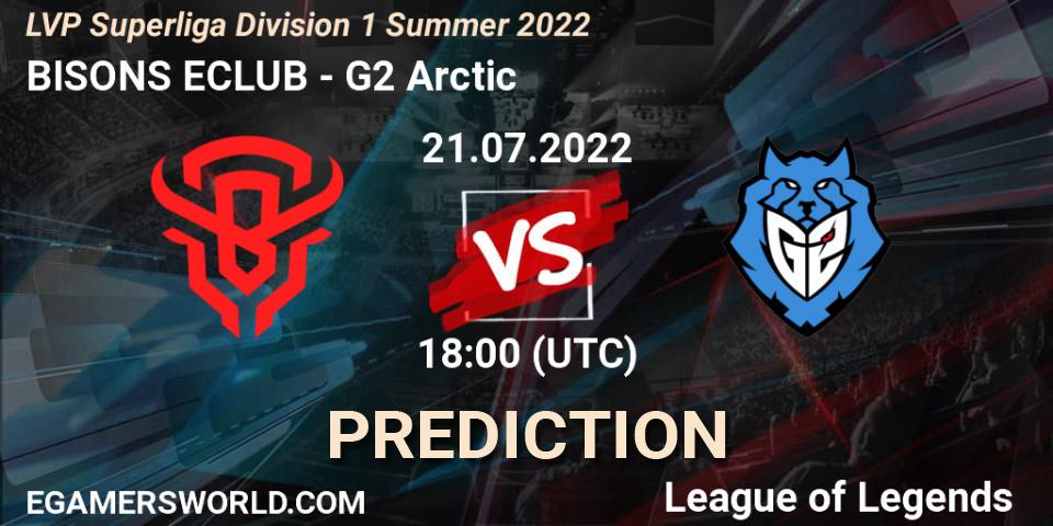 BISONS ECLUB - G2 Arctic: прогноз. 21.07.2022 at 18:00, LoL, LVP Superliga Division 1 Summer 2022