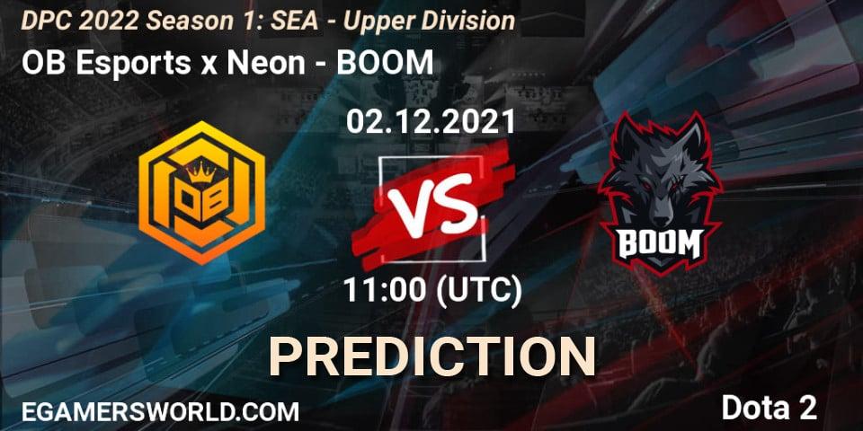 OB Esports x Neon - BOOM: прогноз. 02.12.2021 at 11:04, Dota 2, DPC 2022 Season 1: SEA - Upper Division