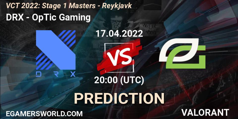DRX - OpTic Gaming: прогноз. 17.04.2022 at 17:15, VALORANT, VCT 2022: Stage 1 Masters - Reykjavík