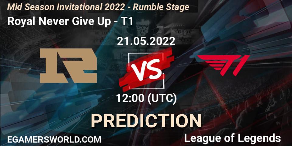 Royal Never Give Up - T1: прогноз. 21.05.2022 at 12:00, LoL, Mid Season Invitational 2022 - Rumble Stage