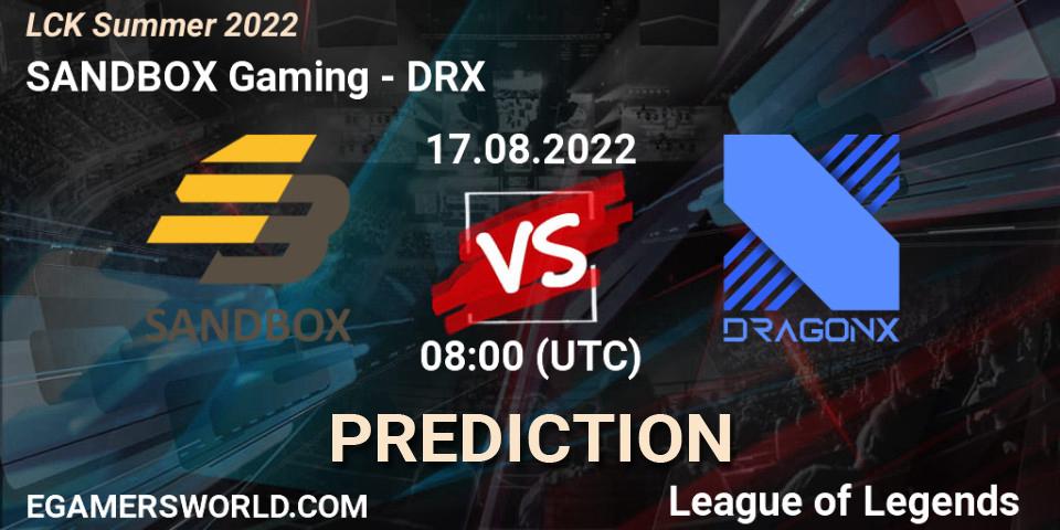 SANDBOX Gaming - DRX: прогноз. 17.08.2022 at 08:00, LoL, LCK Summer 2022
