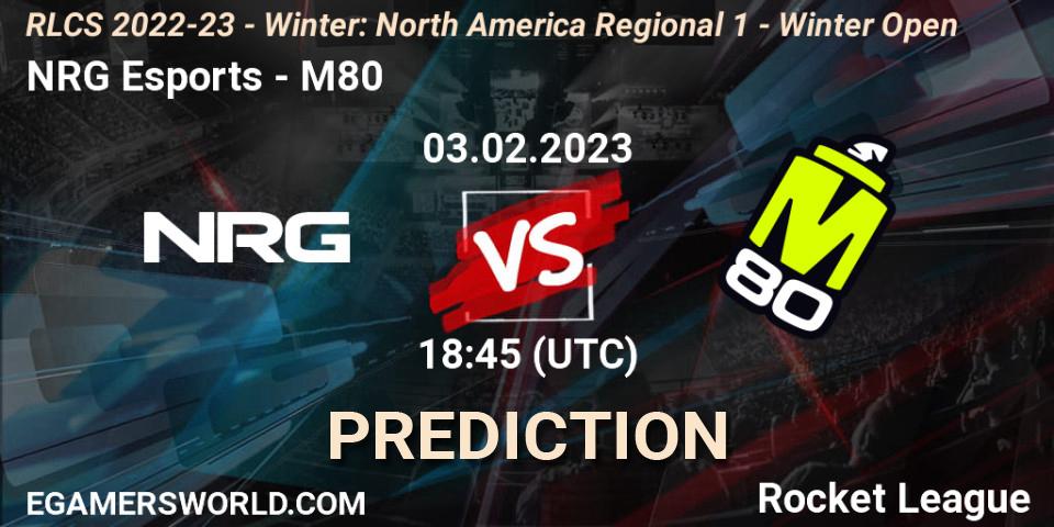 NRG Esports - M80: прогноз. 03.02.2023 at 18:45, Rocket League, RLCS 2022-23 - Winter: North America Regional 1 - Winter Open