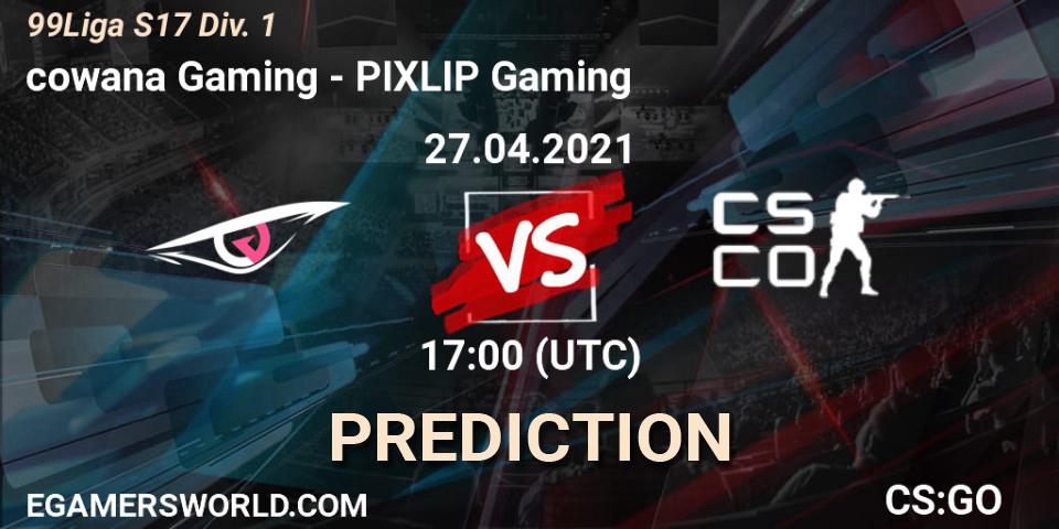 cowana Gaming - PIXLIP Gaming: прогноз. 27.04.2021 at 17:00, Counter-Strike (CS2), 99Liga S17 Div. 1