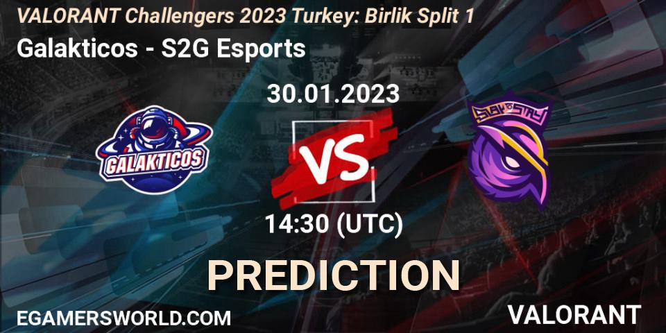 Galakticos - S2G Esports: прогноз. 30.01.23, VALORANT, VALORANT Challengers 2023 Turkey: Birlik Split 1